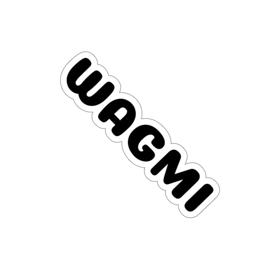 Chitin Nature "WAGMI" Die-Cut Stickers, 2"x2", 3"x3" | "We are going to make it"
